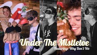 Why Don't We: Under the Mistletoe