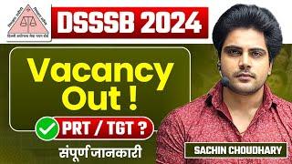 DSSSB VACANCY Notification out,Info by Sachin choudhary live