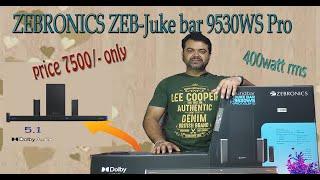 ZEBRONICS ZEB-Juke bar 9530WS Pro Dolby 5.1 400 w Bluetooth Soundbar Unboxin & Review /The technoboy