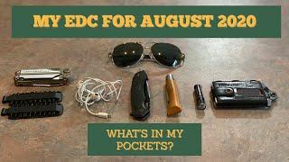 My EDC (Everyday Carry) for August 2020