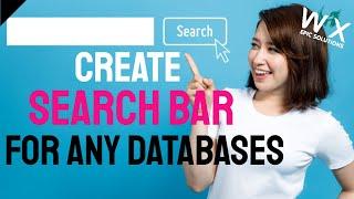 Create a Search Bar for any Databases.