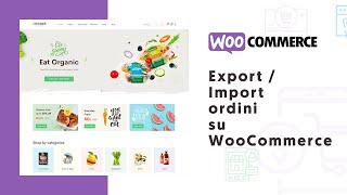 WooCommerce: come esportare ed importare gli ordini tra due siti WordPress