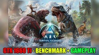ARK Survival Ascended GTX 1660 Ti BENCHMARK, GAMEPLAY & MAP TOUR
