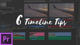 6 Premiere Pro Timeline Tips