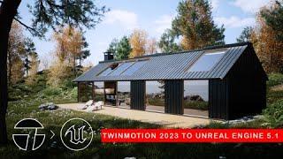 TWINMOTION 2023 TO UNREAL ENGINE 5.1 | NEW METHOD | VERY EASY