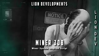 [LD] FiveM Inspired Miner Job NoPixel 4.0