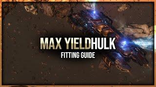 Eve Online - Max Yield Hulk Fit & Clone