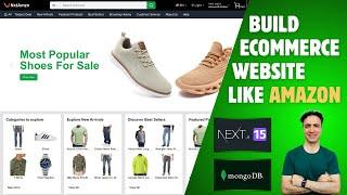 Build Nextjs 15 ECommerce Website Like Amazon [New 2025]