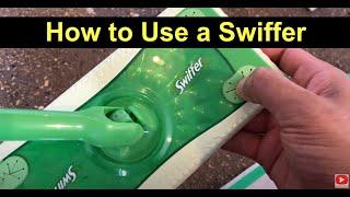 How To Use a Swiffer