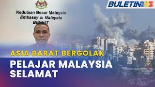 ASIA BARAT BERGOLAK | Empat Pelajar Malaysia Di Lubnan Dijangka Tiba Di Tanah Air Hari Ini