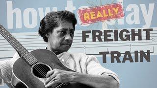 How she ACTUALLY played Freight Train | FULL Tutorial Elizabeth Cotten, Freight Train | Fingerstyle