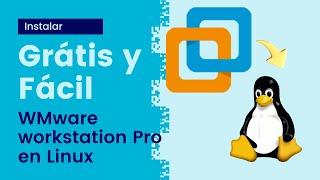 How to Install VMware Workstation on LINUX FREE and EASY in 2025 I install WMWare on Ubuntu 24.04