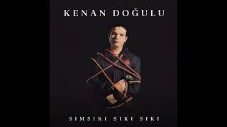 Kenan Doğulu - Sımsıkı Sıkı Sıkı (1994)