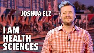 I Am Health Sciences: Joshua Elz