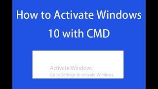 How to activate windows 10 permanently with CMD