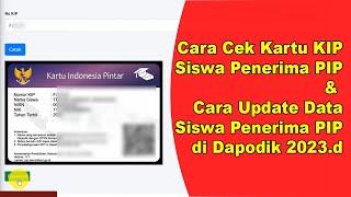 Cara Melihat dan Mencetak Kartu KIP dan Update Data Siswa Penerima PIP di Dapodik 2023.d