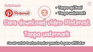 Cara download video pinterest tanpa watermark