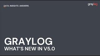 What's New In Graylog V5