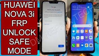 HUAWEI NOVA 3i (INE-LX1r) FRP Bypass 9.1.0 FRP Downgrade File SAFE Mode Working 2021