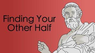 Finding Your Other Half: Plato's Symposium
