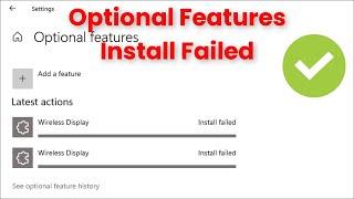 Optional Features Install Failed  - Optional Features  - Could Not Install  - Fix
