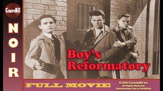 Classic Film-Noir | Boys' Reformatory (1939) | Full Movie | Frankie Darro | Grant Withers