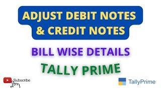 How to Adjust Debit Note and Credit Note in Bill Wise Details in Tally Prime | Bill Wise Adjustment