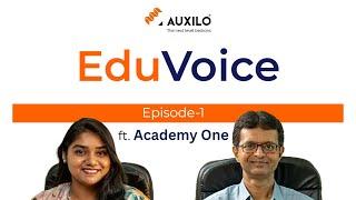 Welcome to EduVoice – Your Gateway to Global Education!: Episode 1 Ft. Mr. Jay Rege - Academy One