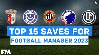 Top 15 Saves for FM23