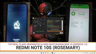 TUTORIAL FLASH ORANGEFOX & CARA ROOT MAGISK | REDMI NOTE 10S | ROSEMARY | MIUI 14 | ANDROID 13