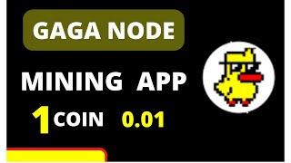 New Mining app gaga node | gaga node mining app | gaga node mining | how to join gaga node mining