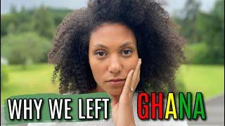 WHY I LEFT GHANA + what I miss the most