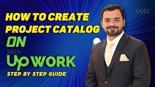 How To Create A Project On Upwork | Upwork Project Catalog | Upwork Project Create |