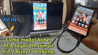 Cuma modal kabel RCA,layar HP tampil di TV tabung/TV biasa. Karya Roslin Tehnik