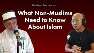 Islamic Scholar Sheikh Imran Hosein -  What Non-Muslims Need to Know About Islam