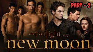 The Twilight Saga Part 2 (2009) Movie Explained