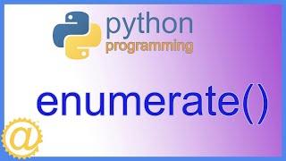 Python - enumerate() Function and Unpacking an Iterable List- Programming Code Examples - APPFICIAL