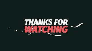 thanks for watching || Outro || No Copyright Video