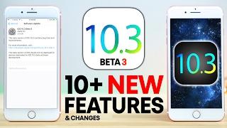 iOS 10.3 Beta 3 - 10+ New Features Review!