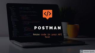 Postman tutorial - Reuse function from collection level in tests - using environment  variables