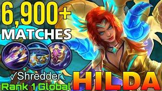 Annoying Roamer Hilda 6,900+ Matches - Top 1 Global Hilda by Shredder - Mobile Legends