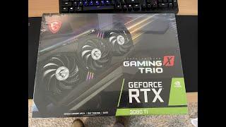 MSI RTX 3080 ti Unboxing