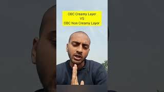 OBC Creamy Layer vs OBC Non Creamy Layer