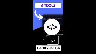 6 Best Developer Tools #shorts  #developer #interview #javascript #short #react #css #html #ytshorts