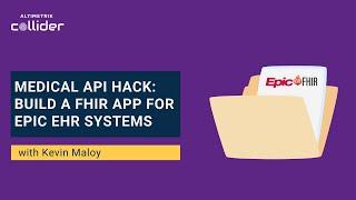 Medical API Hack: Build a FHIR Patient App for Epic EHR Systems