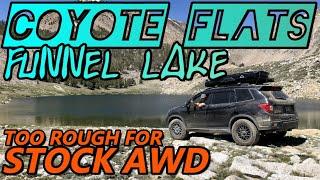 Overlanding at 10K feet: Passport to the Coyote Flats/Funnel Lake