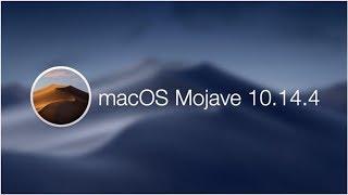 Download macOS Mojave 10.14.4 Final Version for All Supported Macs