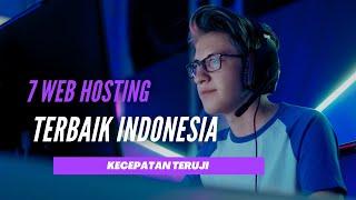 7 Hosting Terbaik di Indonesia 2022  (Kecepatan Teruji!)