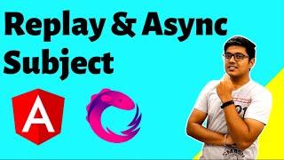 ReplaySubject and AsyncSubject in Angular