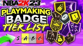 NBA 2K23 Best Playmaking Badges Tiers List. Badges Ranking by 2KLabs